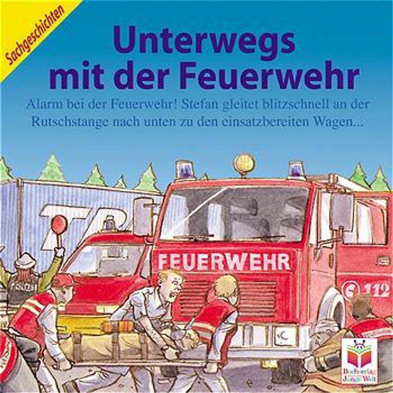 Unterwegs mit der Feuerwehr