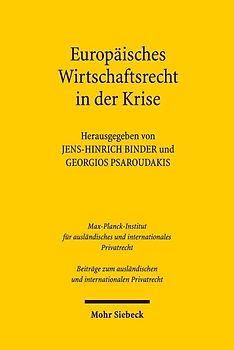 Europäisches Privat- und Wirtschaftsrecht in der Krise