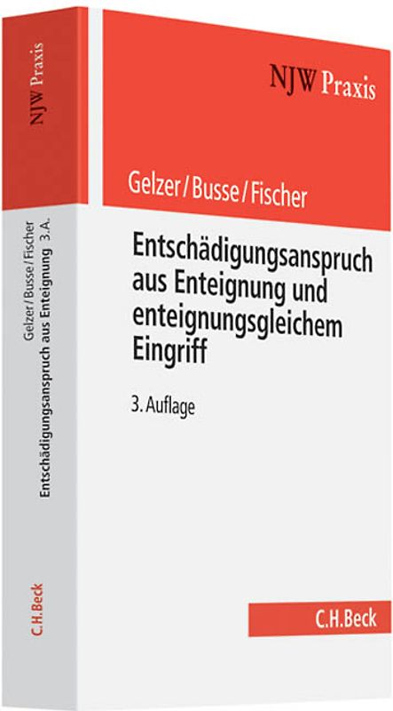 Entschädigungsanspruch aus Enteignung und enteignungsgleichem Eingriff