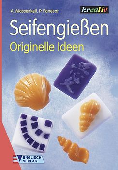 Seifengiessen. Originelle Ideen