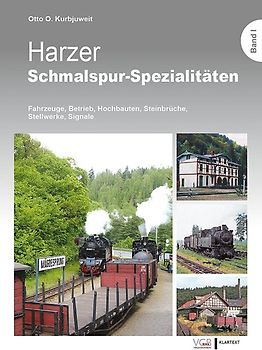 Harzer Schmalspur-Spezialitäten I