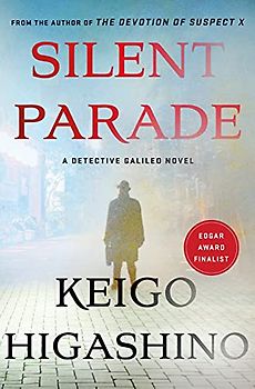 Silent Parade: A Detective Galileo Novel (Detective Galileo, 4)