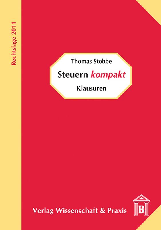 Steuern kompakt - Klausuren