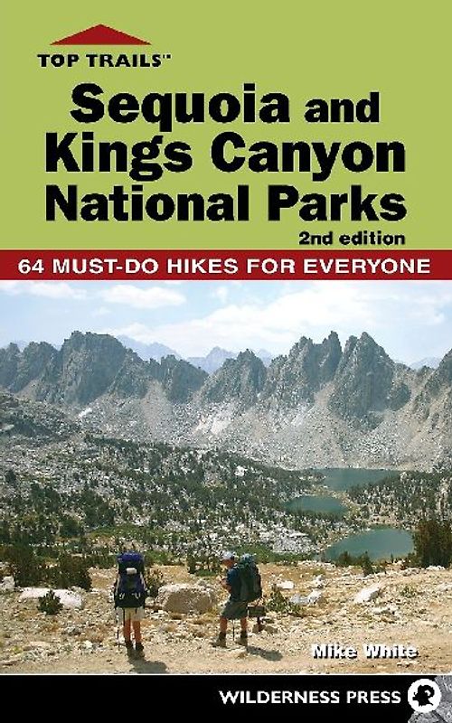 Top Trails: Sequoia and Kings Canyon National Parks