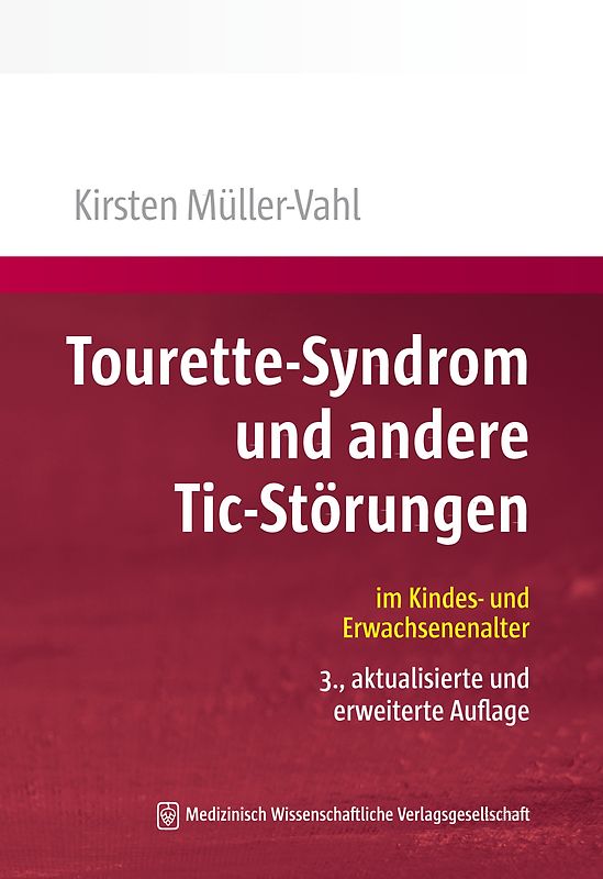 Tourette-Syndrom und andere Tic-Störungen