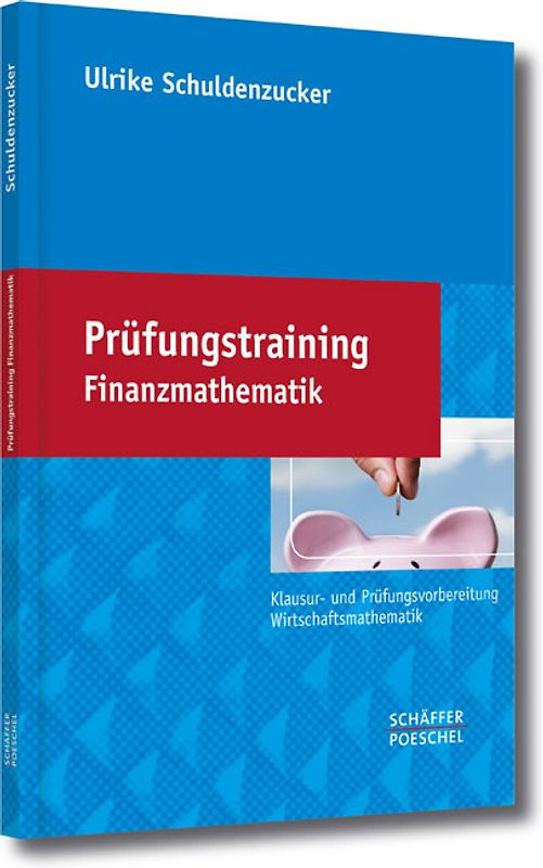 Prüfungstraining Finanzmathematik