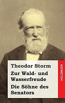 Zur Wald- und Wasserfreude / Die Söhne des Senators