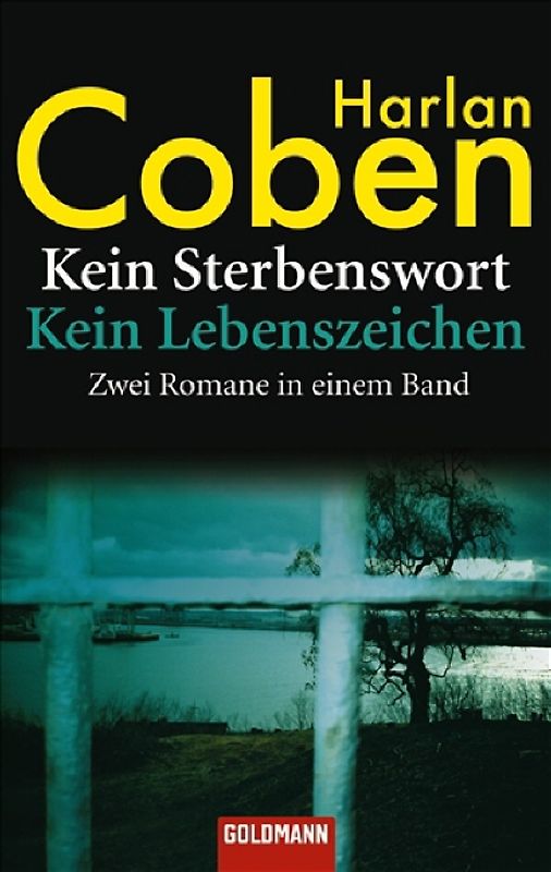 Kein Sterbenswort / Kein Lebenszeichen