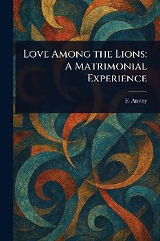 Love Among the Lions