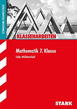 STARK Klassenarbeiten Gymnasium - Mathematik 7. Klasse