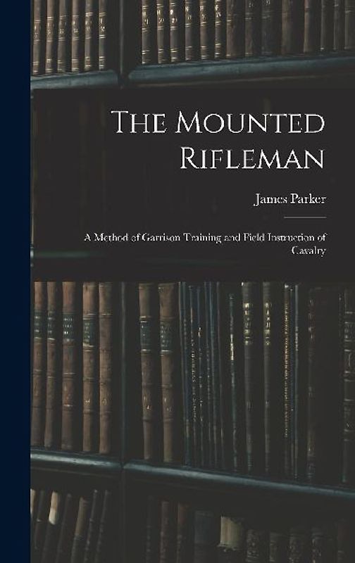 The Mounted Rifleman