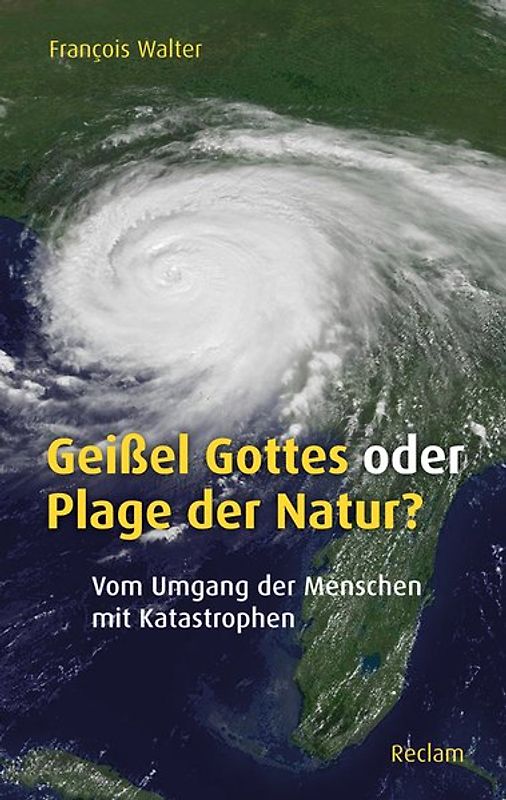 Geißel Gottes oder Plage der Natur?