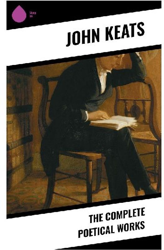 The Complete Poetical Works