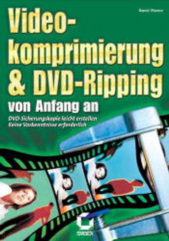 Videokomprimierung und DVD-Ripping