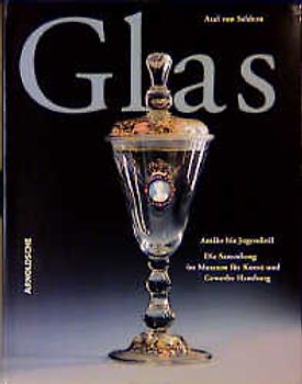 Glas - Antike bis Jugendstil