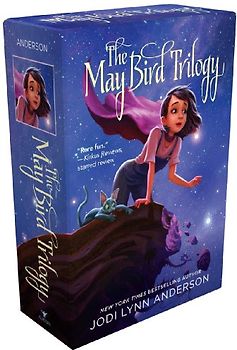 The May Bird Trilogy (Boxed Set): The Ever After; Among the Stars; Warrior Princess