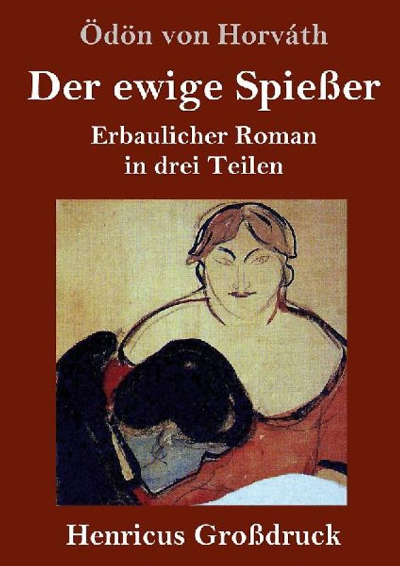 Der ewige Spießer (Großdruck)