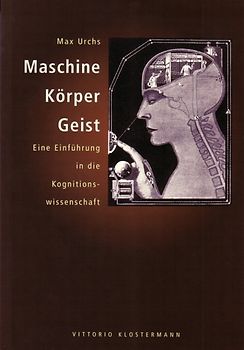 Maschine, Körper, Geist