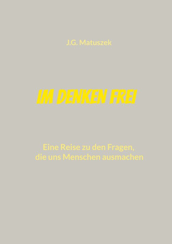 Im Denken frei