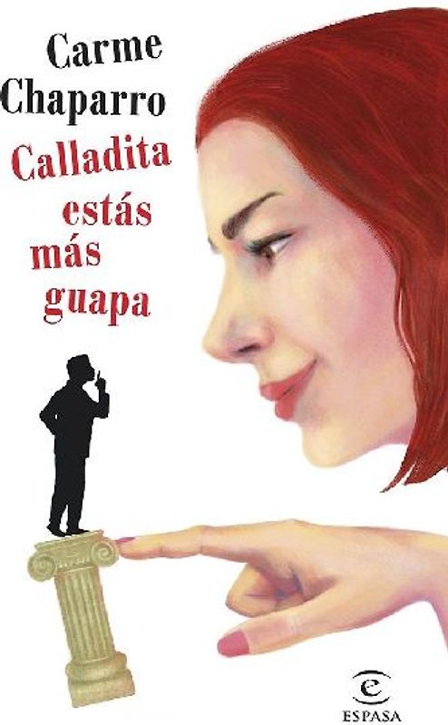 Calladita estás más guapa