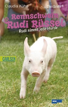 Rennschwein Rudi Rüssel, Band 2: Rennschwein Rudi Rüssel - Rudi nimmt jede Hürde