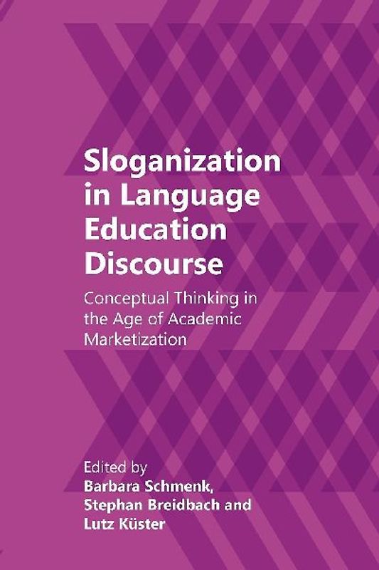 Sloganization in Language Education Discourse