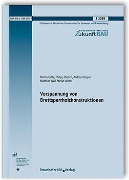 Vorspannung von Brettsperrholzkonstruktionen