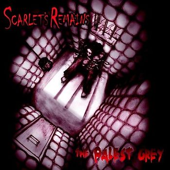 Scarlet'S Remains - The Palest Grey