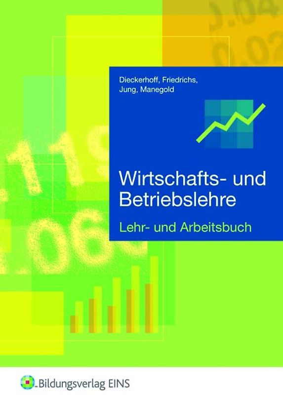 Wirtschafts- und Betriebslehre / Wirtschafts- und Betriebslehre für gewerbliche, landwirtschaftliche, hauswirtschaftliche und sozialpflegerische Berufsschulen