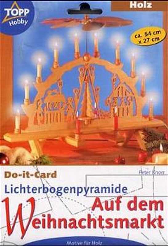 Lichterbogenpyramide - Auf dem Weihnachtsmarkt