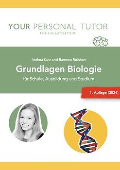 Grüne Reihe - Naturwissenschaftliches Grundwissen für Schule und Studium / Grundlagen Biologie - für Schule, Ausbildung und Studium (1. Auflage)