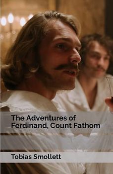 The Adventures of Ferdinand, Count Fathom