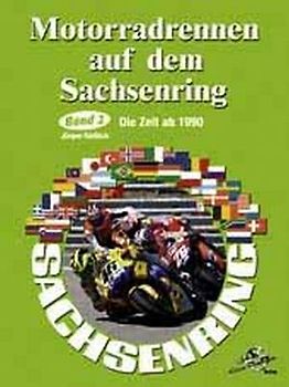 Motorradrennen auf dem Sachsenring. Band 2