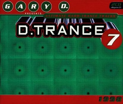Various - Gary D. Presents: D.Trance Volume 7 [2 CDs]