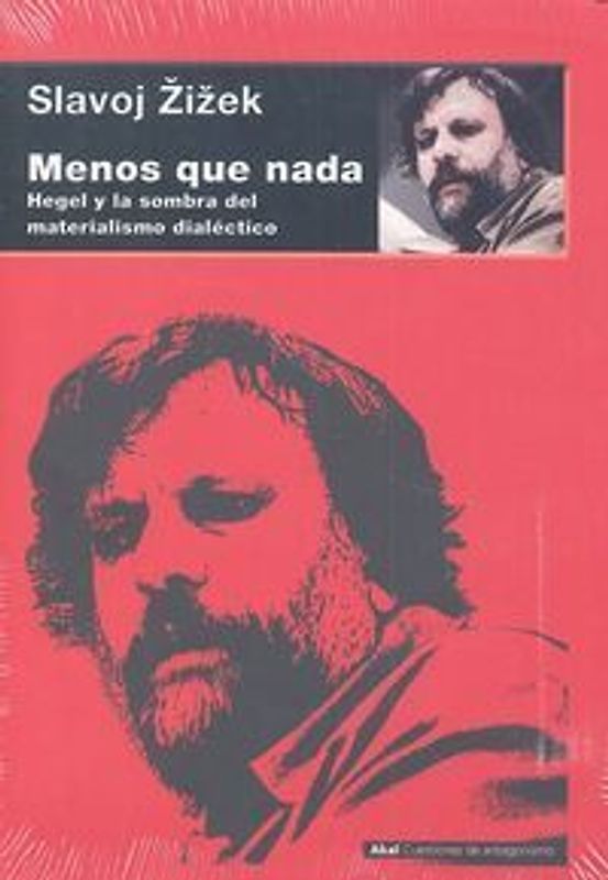 Menos que nada : Hegel y la sombra del materialismo dialéctico