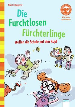 Vorschule / Die Furchtlosen Fürchterlinge stellen die Schule auf den Kopf