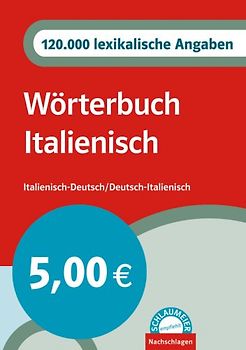 Schlaumeier: Das kleine Italienischwörterbuch. Italienisch-Deutsch /Deutsch-Italienisch
