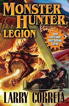 Monster Hunter Legion - Correia, Larry