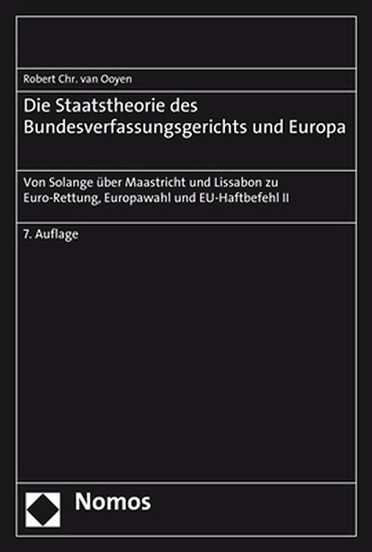 Die Staatstheorie des Bundesverfassungsgerichts und Europa