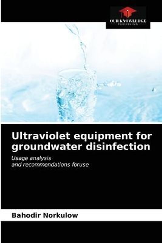 Ultraviolet equipment for groundwater disinfection