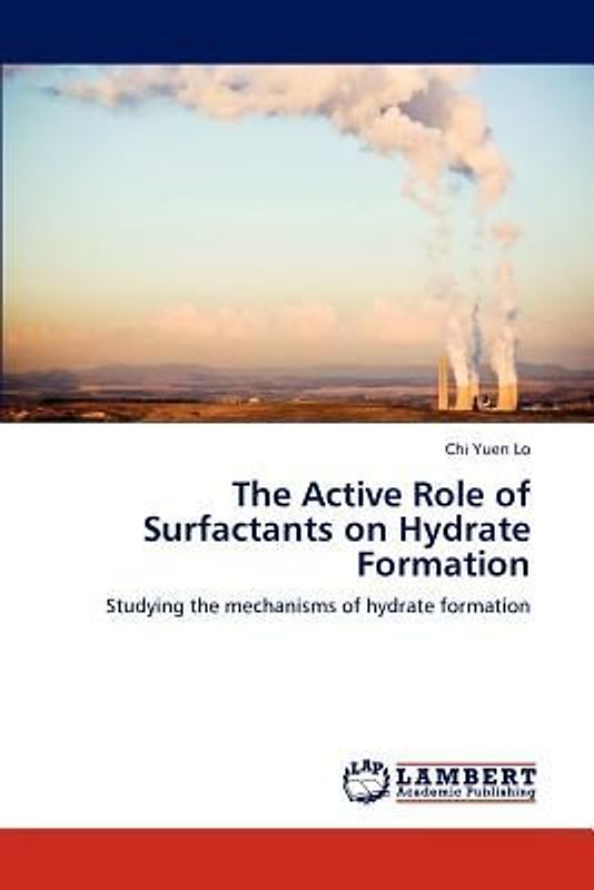 The Active Role of Surfactants on Hydrate Formation
