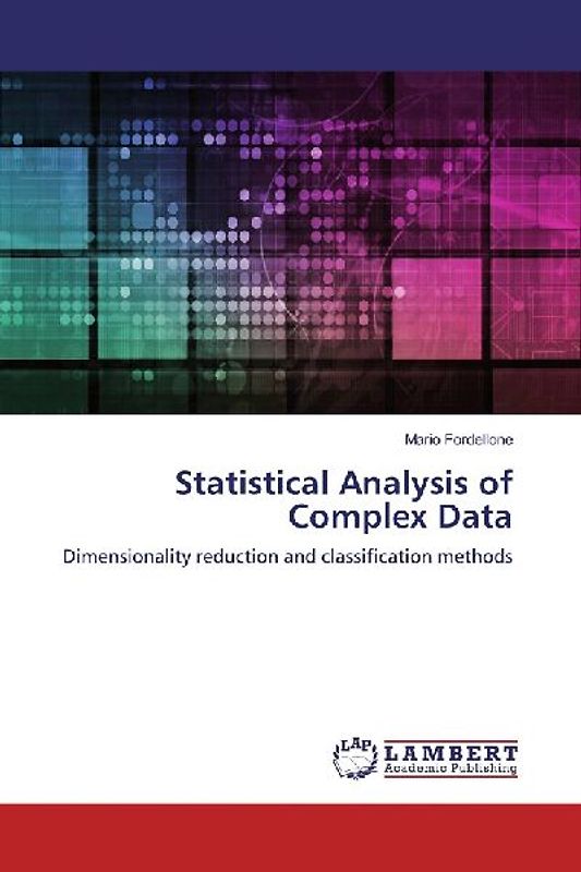 Statistical Analysis of Complex Data