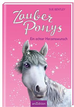 Zauberponys – Ein echter Herzenswunsch