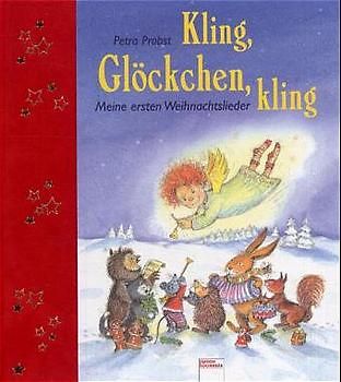Kling, Glöckchen, kling!. Meine ersten Weihnachtslieder