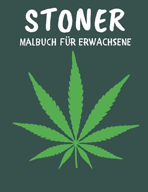 Stoner Malbuch für Erwachsene: Psychedelisch Malbuch Geschenk für Erwachsene (Weed,Kiffer,Fantasie Feen)