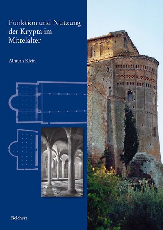 Funktion und Nutzung der Krypta im Mittelalter