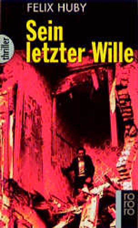 Sein letzter Wille