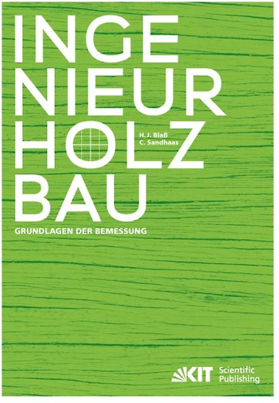Ingenieurholzbau - Grundlagen der Bemessung