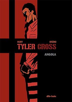 Tyler Cross 2, Angola