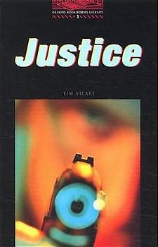 Oxford Bookworms Library / 8. Schuljahr, Stufe 2 - Justice